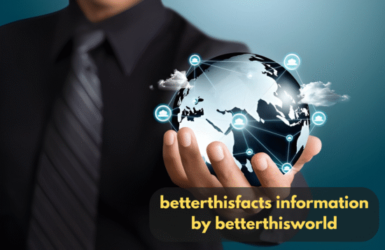 betterthisfacts information by betterthisworld