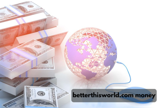 betterthisworld.com money
