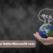 www betterthisworld com