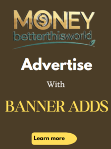 Money Betterthisworld