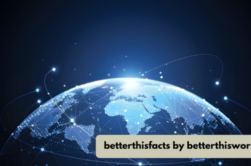 betterthisfacts by betterthisworld