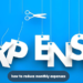 how to reduce monthly expenses