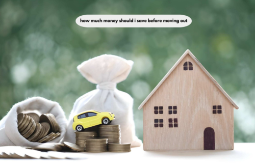 how much money should i save before moving out