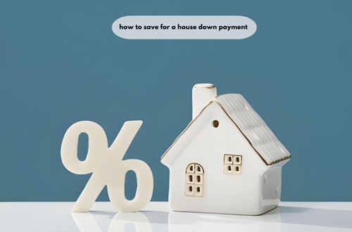 how to save for a house down payment